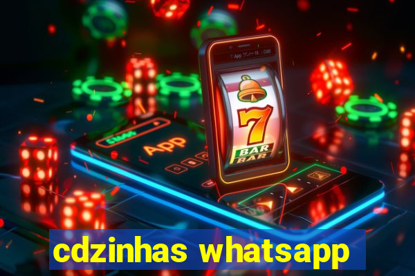 cdzinhas whatsapp